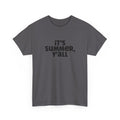 It's Summer, Y'all T-Shirt - Casual Summer Graphic Tee Teacher tshirt student tshirt