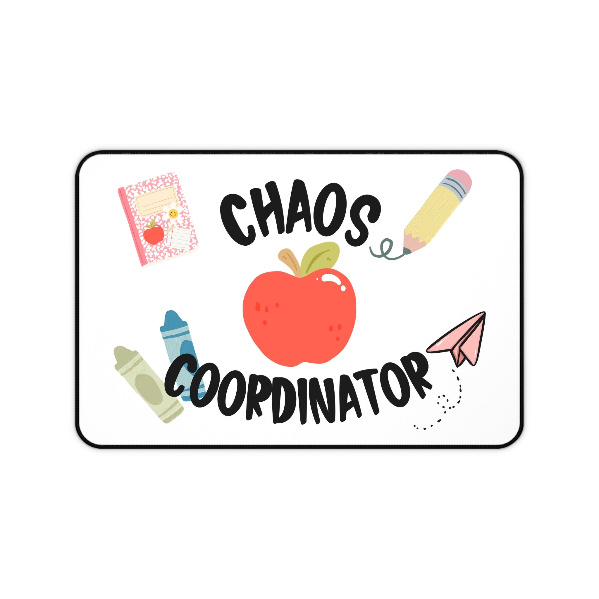 Teacher Desk Mat Chaos Coordinator aka teacher classroom Desk Mat — Cute Teacher Apple & School Supplies Mousepad