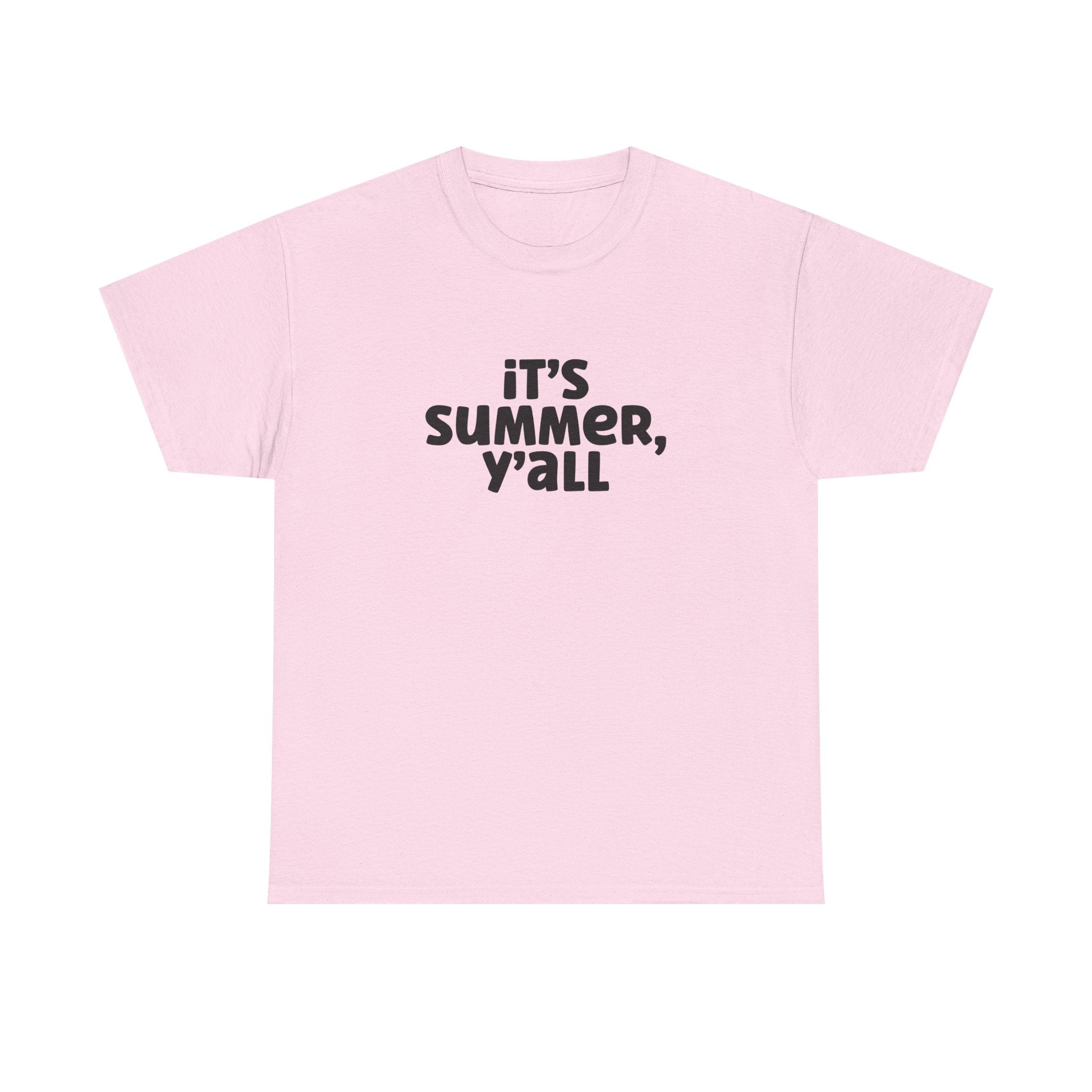 It's Summer, Y'all T-Shirt - Casual Summer Graphic Tee